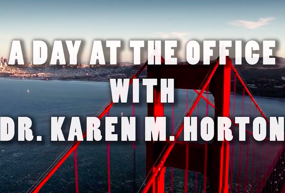 A day at the office with Dr. Karen Horton